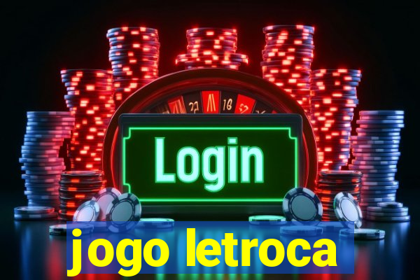 jogo letroca